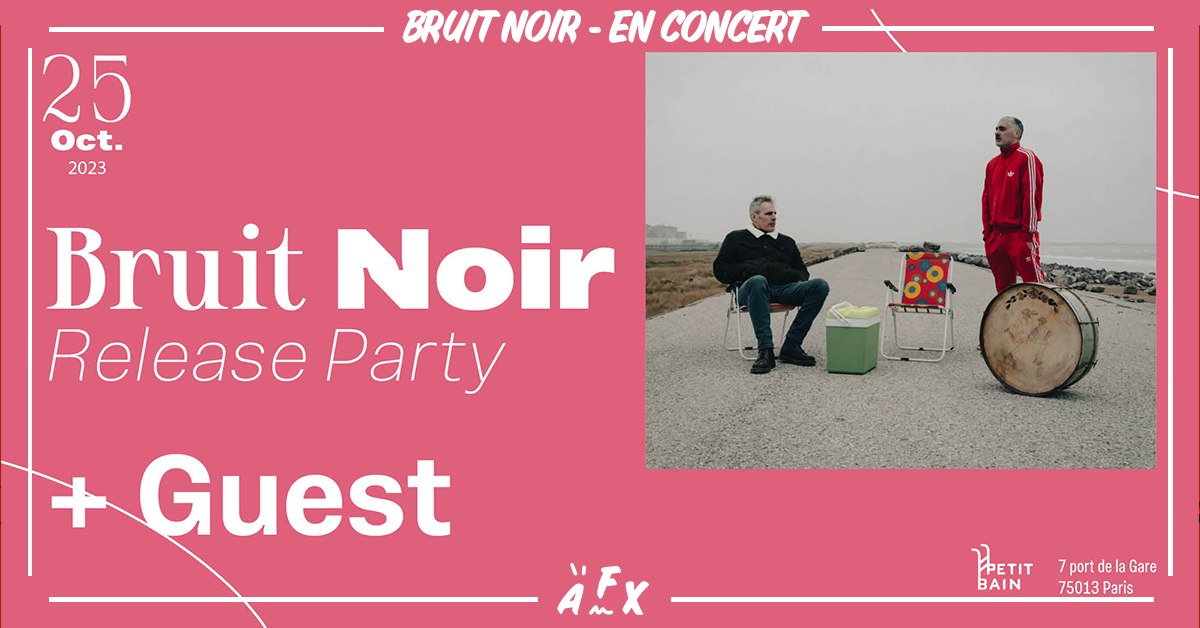 Bruit noir fera la Release Party de leur prochain album le 25 octobre prochain dans la très belle salle du @PetitBain à Paris ! Billetterie ➡️billetterie.petitbain.org/evenement/25-1…