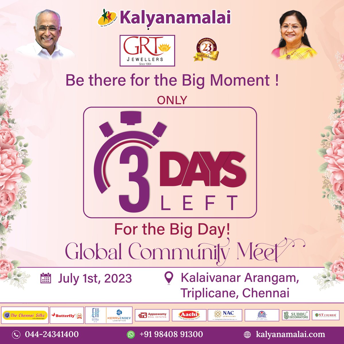 3 days until #Kalyanamalai's Global Community Meet! 🤩 

Join us  at the glamorous Kalaivanar Arangam, Triplicane, Chennai. 💯 

Don't miss out on this once-in-a-lifetime experience ! For more info : +91-9840891300/+91-9840891500 

#3DaystoGo #KMMatrimony #Tamilmatrimony