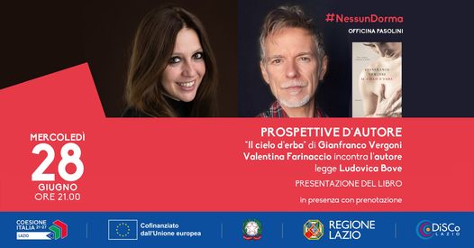 Questa sera #ValentinaFarinaccio incontra a #OfficinaPasolini #GianfrancoVergoni, nostro docente, che presenta il suo primo romanzo “Il cielo d’erba”, del quale #LudovicaBove, attrice diplomata di Officina Pasolini, leggerà alcuni estratti
<a href="/RegioneLazio/">Regione Lazio</a> #discolazio