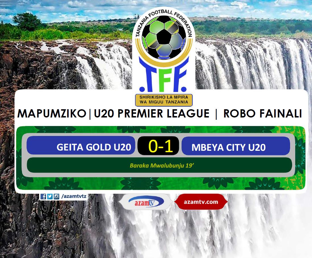 MAPUMZIKO| #U20PremierLeague
HT: Geita Gold 0-1 Mbeya City
LIVE #AzamSports3HD
 
 #AzamSports3HD #U20PL #U20PremierLeague #U20PremierLeague2023 #LigiKuuYaVijanaU20 #LigiKuuYaVijana #RoboFainali #GeitaGoldVsMbeyaCity #GeitaGold #MbeyaCity