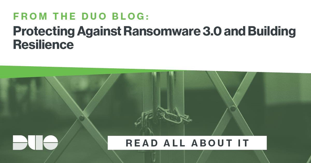 80targa's tweet photo. With the rise of #Ransomware 3.0, building #security resilience in your organization is more important than ever 🔐 Learn how ransomware 3.0 works (and how to protect against it) in the latest Duo blog: https://t.co/izCpDuU9tg https://t.co/Hl5hPGJLjg