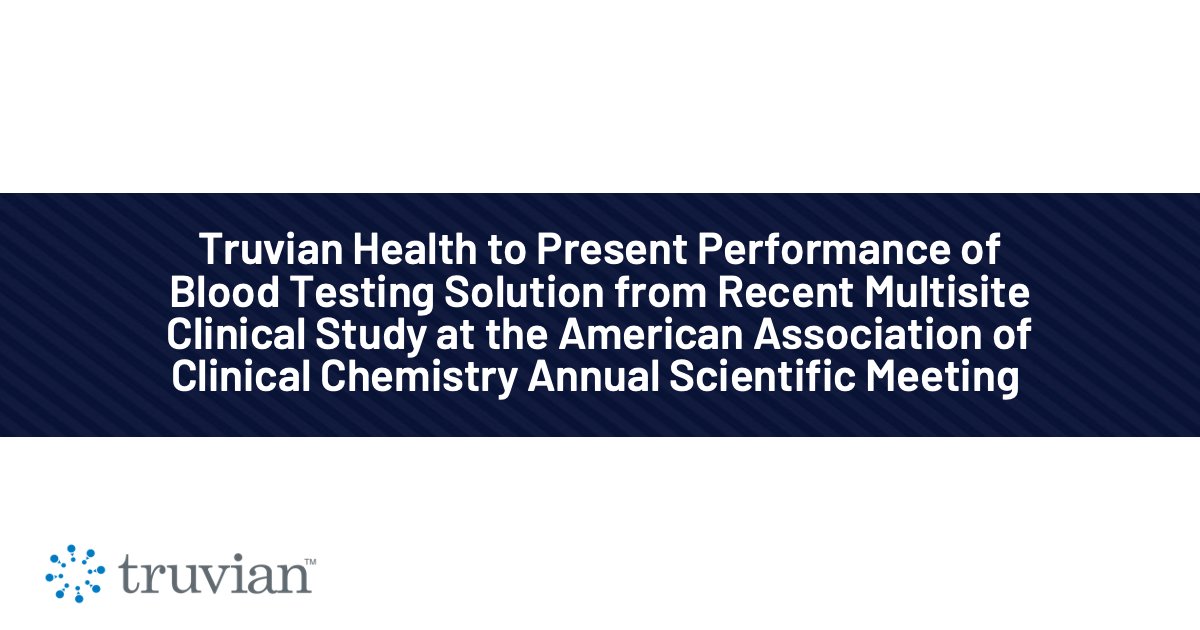 TruvianSciences's tweet image. Next month, Truvian will present performance of its blood testing solution from a recent multisite #clinicalstudy at the @_AACC Annual Scientific Meeting. Read more about our poster presentation: bit.ly/3PzqXes