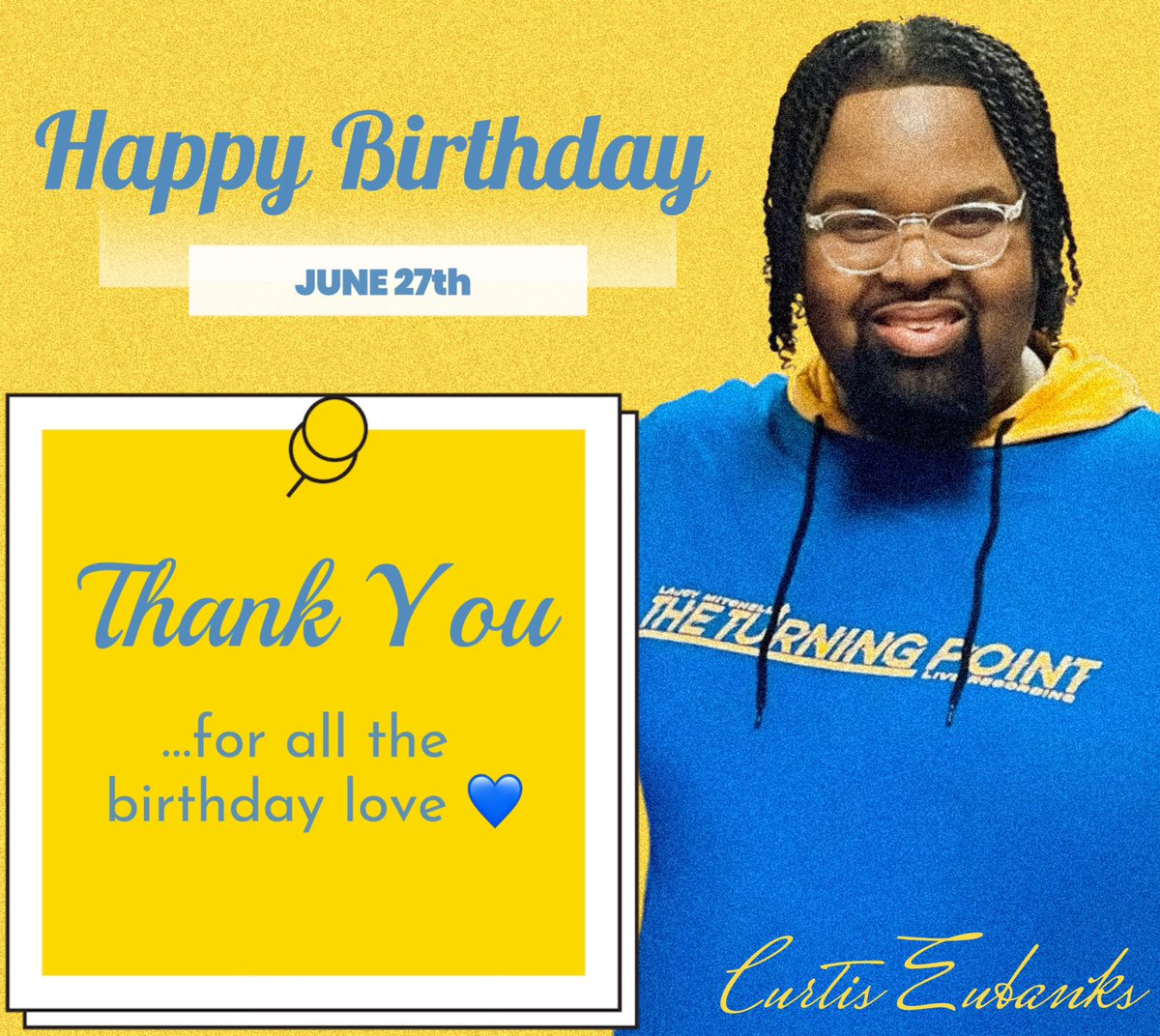 #HappyBirthday #CurtisEubanks #ThankYou 🙂💙