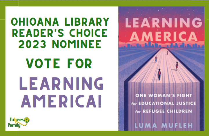 fugeesfamily's tweet photo. The story of Fugees Family is up for a prestigious @Ohioana Reader's Choice Award!
Vote for @LumaMufleh's #LearningAmerica here: https://t.co/kqrxJWRdf1 https://t.co/azqTNJTXBL