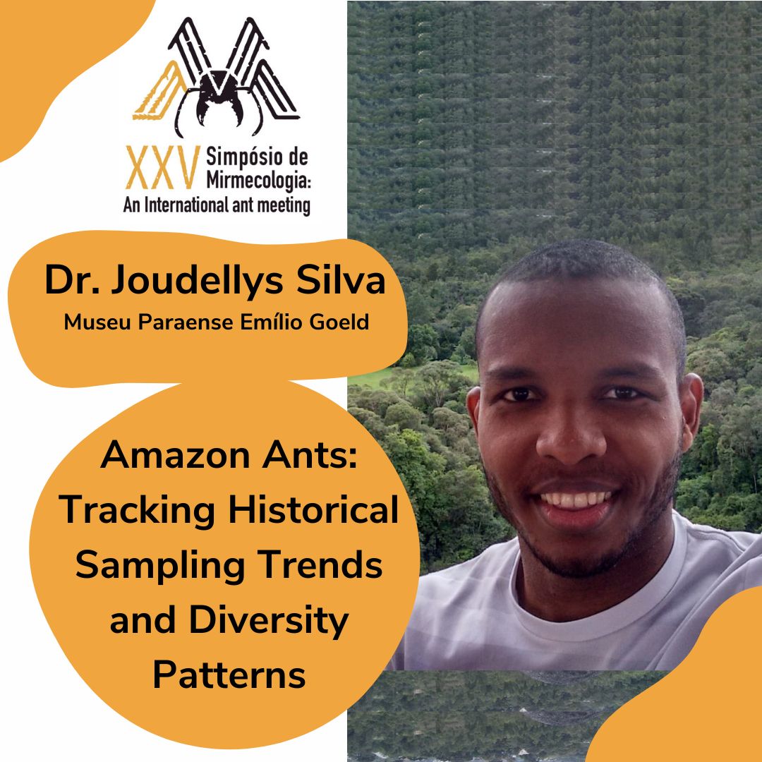 🐜 Hoje apresentamos o tema da palestra do Dr. Joudellys, que falará sobre "Formigas da Amazônia: Rastreando Tendências Históricas de Amostragem e Padrões de Diversidade". 

🐜 Joudellys will talk about "Amazon ants: Tracking Historical Sampling Trends and Diversity Patterns".