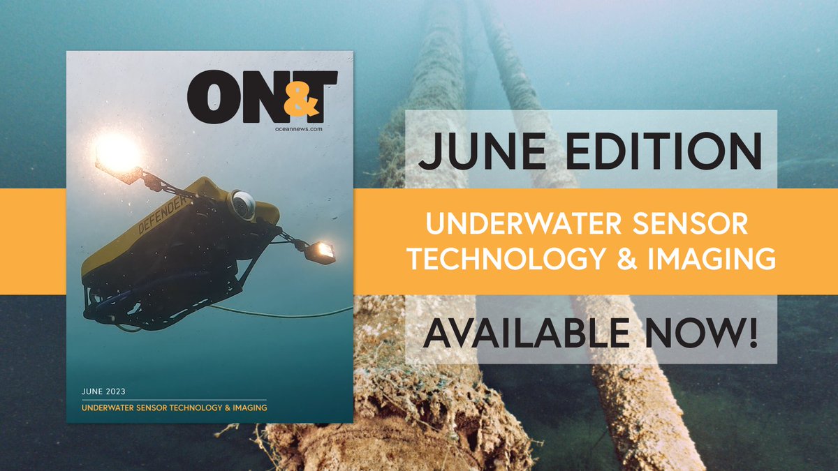 In June’s @oceannews we explore underwater sensor tech and imaging with top developers and experts. We thank @teamvoyis, @NV5Geospatial, @hydromeanews, and @egssurvey. In July is the Uncrewed Vehicles Buyers’ Guide. digital.oceannews.com/publication/?i…