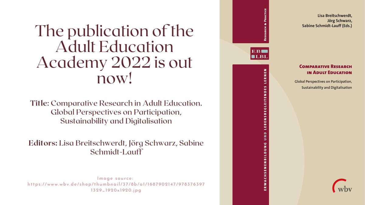 The #publication of the #AEAcademy 2022 is now available in print (for purchase) and ebook (open access) in cooperation with <a href="/wbv_de/">wbv Publikation</a>!
#ComparativeResearch #AdultEducation #LifelongLearning #JMU #UniWUE #Education