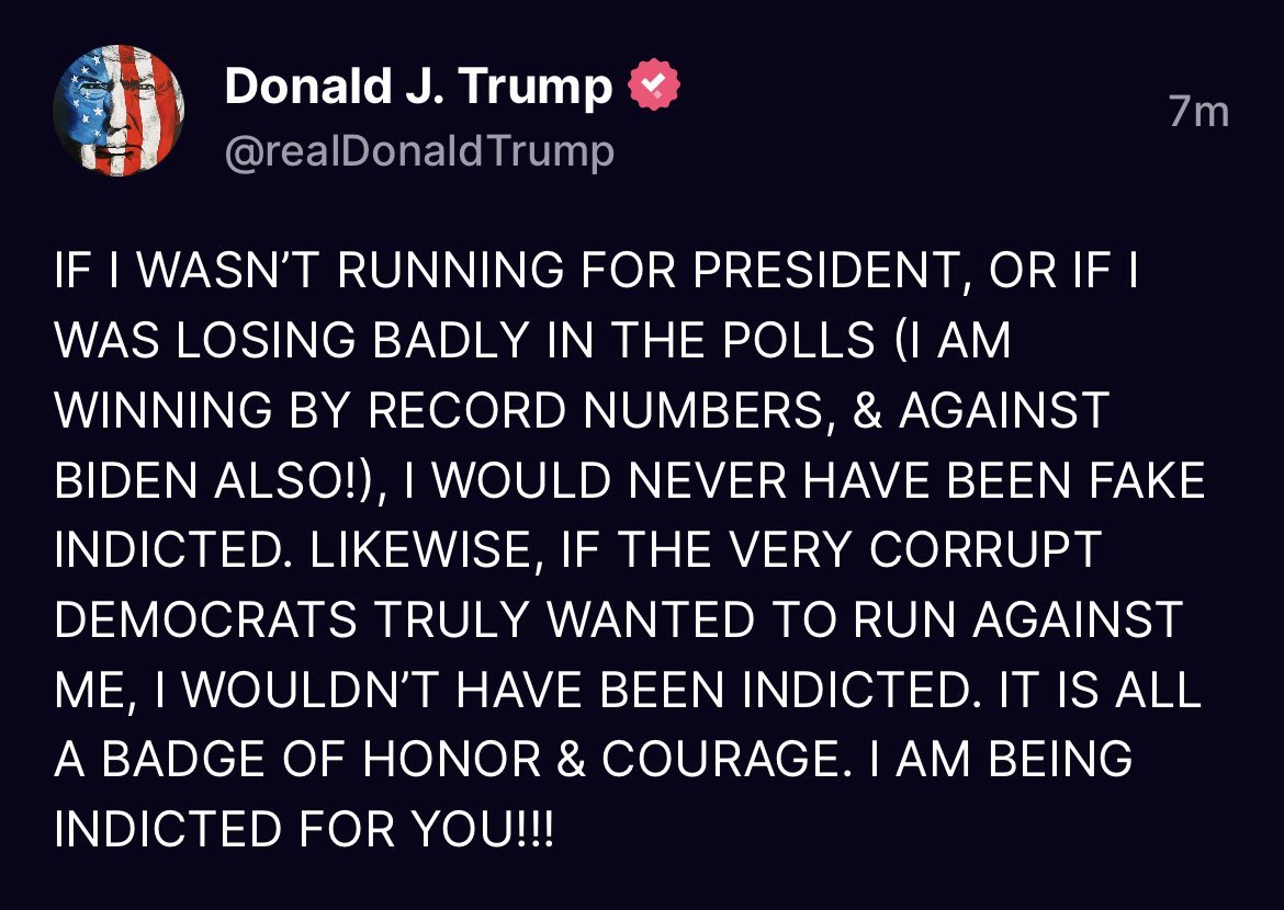 For those in the back, the investigations of his criminal conduct had started long before he declared his intentions.

He isn’t running for President. He is running from his crimes.

He isn’t being indicted for you. He is being indicted for Justice and the rule of Law.
