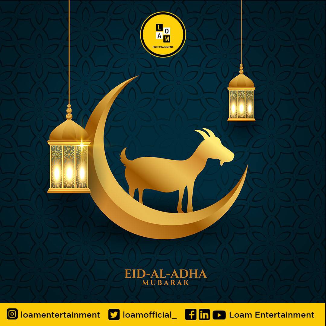 loamofficial_'s tweet photo. Happy Eid-Al-Adha from Loam Entertainment to all muslims around the globe.
Eid Mubarak! May Allah bless you all🎊🙏🏿
#LOAMENTERTAINMENT 🌎 https://t.co/Ff8SQgl8l8