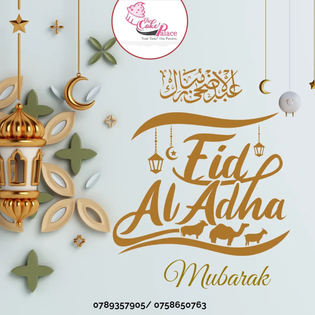 CakePalaceUG's tweet photo. Dear Moslem fraternity, we wish you a pleasant and happy Eid. May Allah fulfil all your dreams on this special day. Eid Al-Adah Mubarak.
#eidmubarak
#eidaladha
#thecakepalace1 https://t.co/nQTlSXTS8z