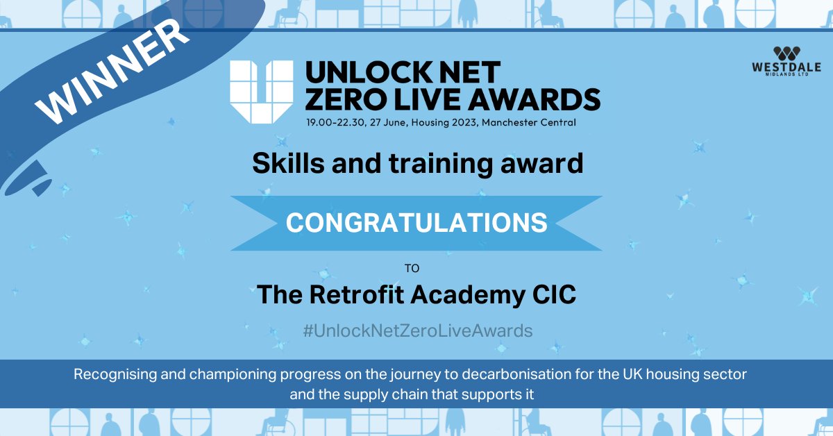 Congratulations to @retrofitacademy for winning the 'skills and training award' at the 2023 #UnlockNetZeroLiveAwards! Sponsored by @WDMLTD_