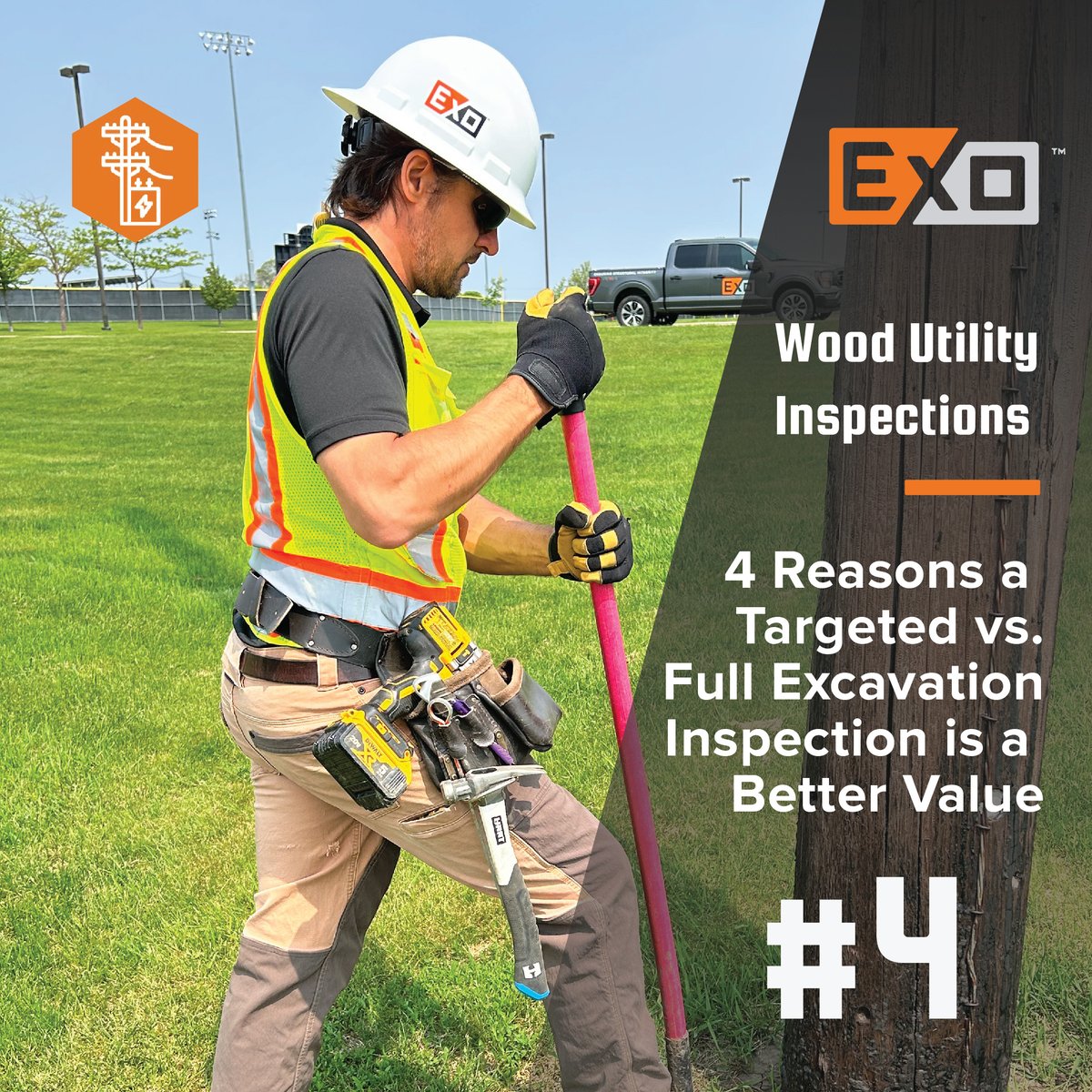 #4 Shorter Time on Your System 

Exo’s Targeted Inspection method for wood assets:

• 1 Inspector arrives at 9 AM on an Exo Truck, accomplishes the work and leaves by 9:20 AM.

VS. 

The Full Excavation method: 

• 4-5 people on customer’s property spaced out over 5 hours