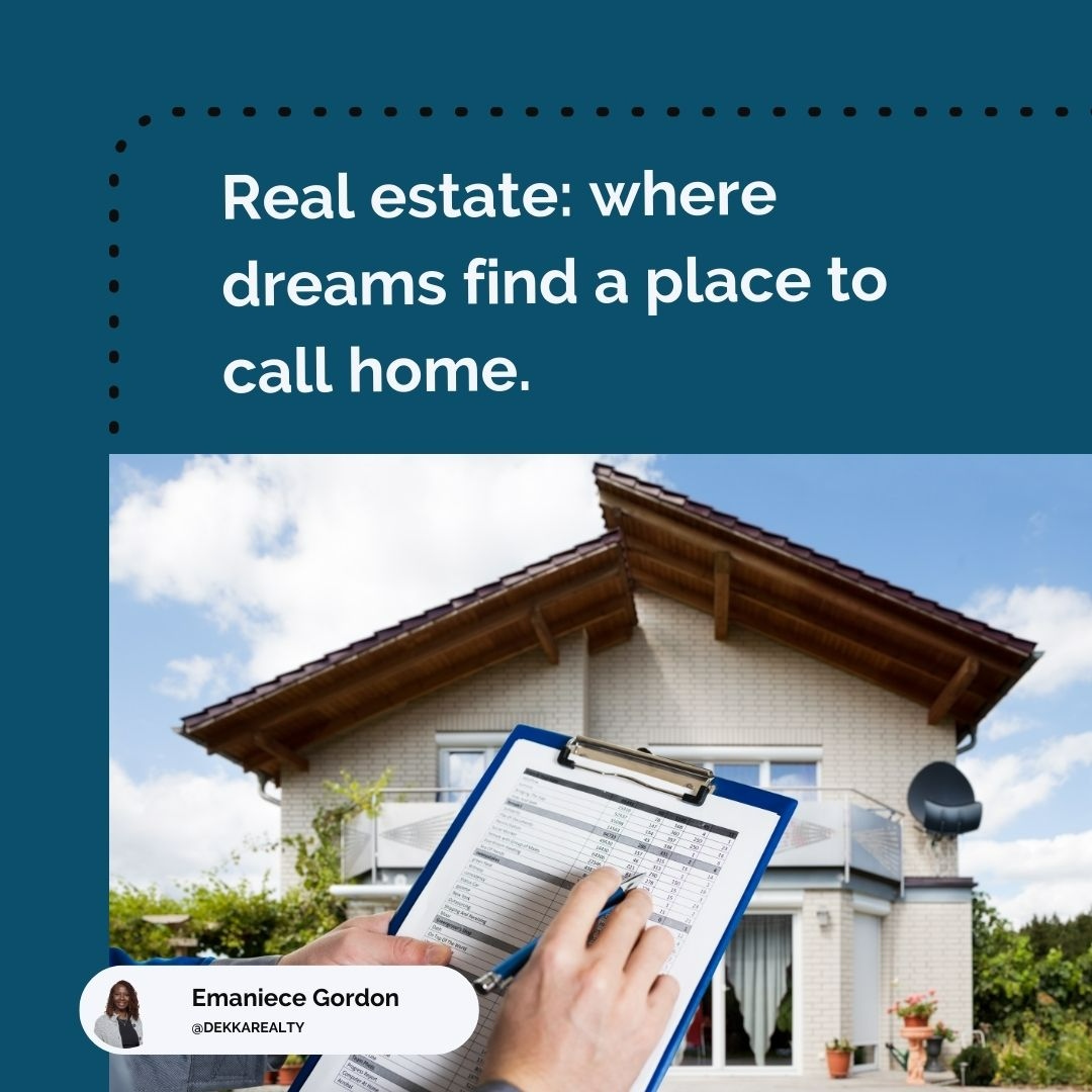 Real estate: where dreams find a place to call home.

📲 (410) 267-3996
📧 info@dekkarealty.com

#realestate #realestateagent #homesellertips #homeownertips #homerenovation #outdoorliving