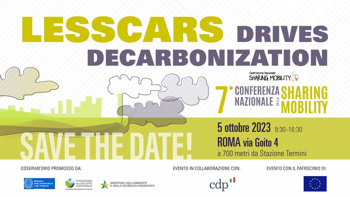 Sharing Mobility IT (@sharingmob) on Twitter photo 💥#SaveTheDate💥
🚗 7° Conferenza Nazionale sulla #sharingmobility “LESSCARS drives decarbonization”
📅 5 ottobre a Roma presso la sede centrale di Cassa Depositi e Prestiti
Assicuratevi subito un posto in sala attraverso il link di preregistrazione👉form.fondazionesvilupposostenibile.org/conferenza-les… 💥#SaveTheDate💥
🚗 7° Conferenza Nazionale sulla #sharingmobility “LESSCARS drives decarbonization”
📅 5 ottobre a Roma presso la sede centrale di Cassa Depositi e Prestiti
Assicuratevi subito un posto in sala attraverso il link di preregistrazione👉form.fondazionesvilupposostenibile.org/conferenza-les…