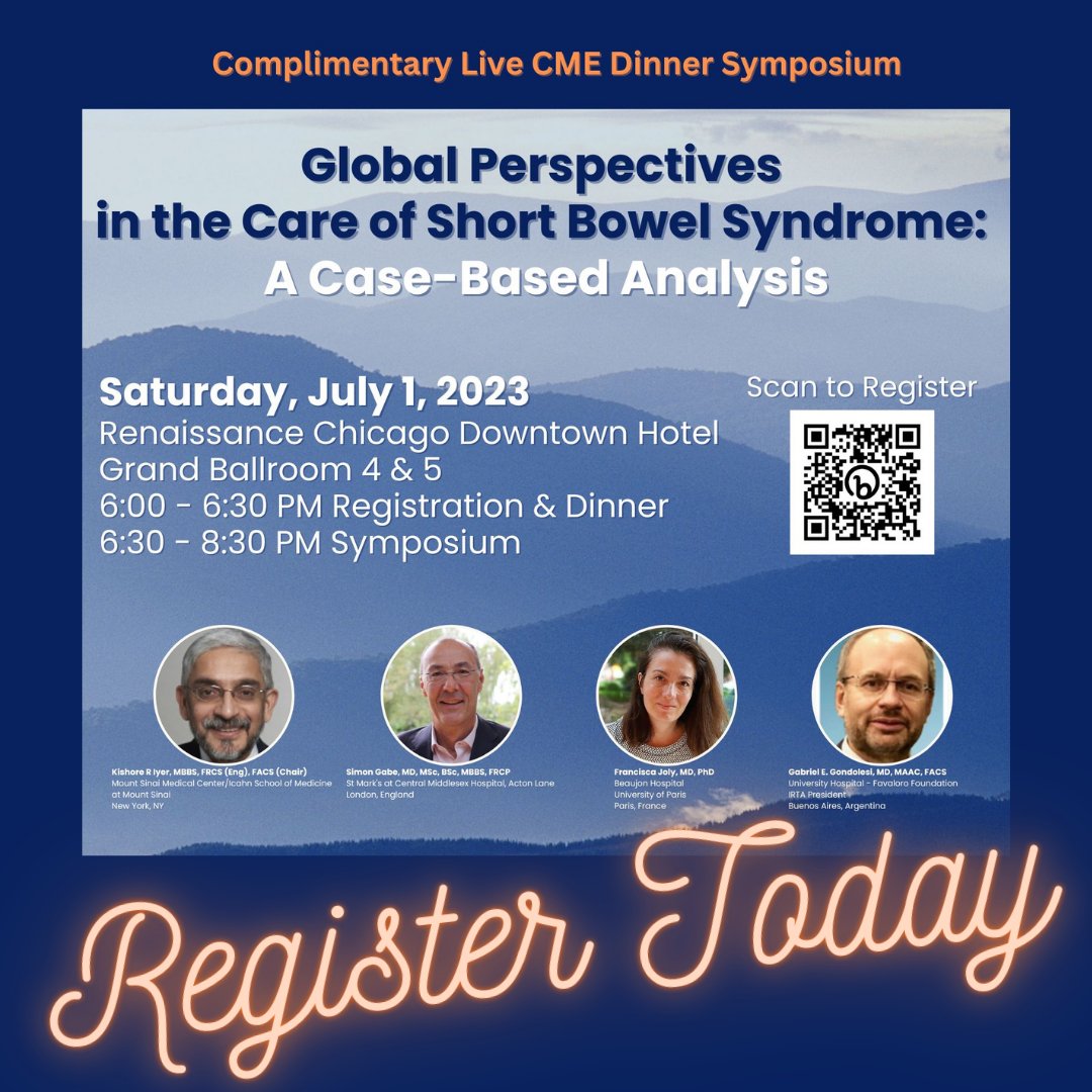 📢Join our complimentary live #CME dinner symposium at #CIRTA2023 on July 1, 6-8:30 PM CT. Explore #shortbowelsyndrome, global variations, barriers to care & medication efficacy. Register at excaliburmeded.com/cirta23. Supported by Takeda Pharmaceuticals U.S.A., Inc.