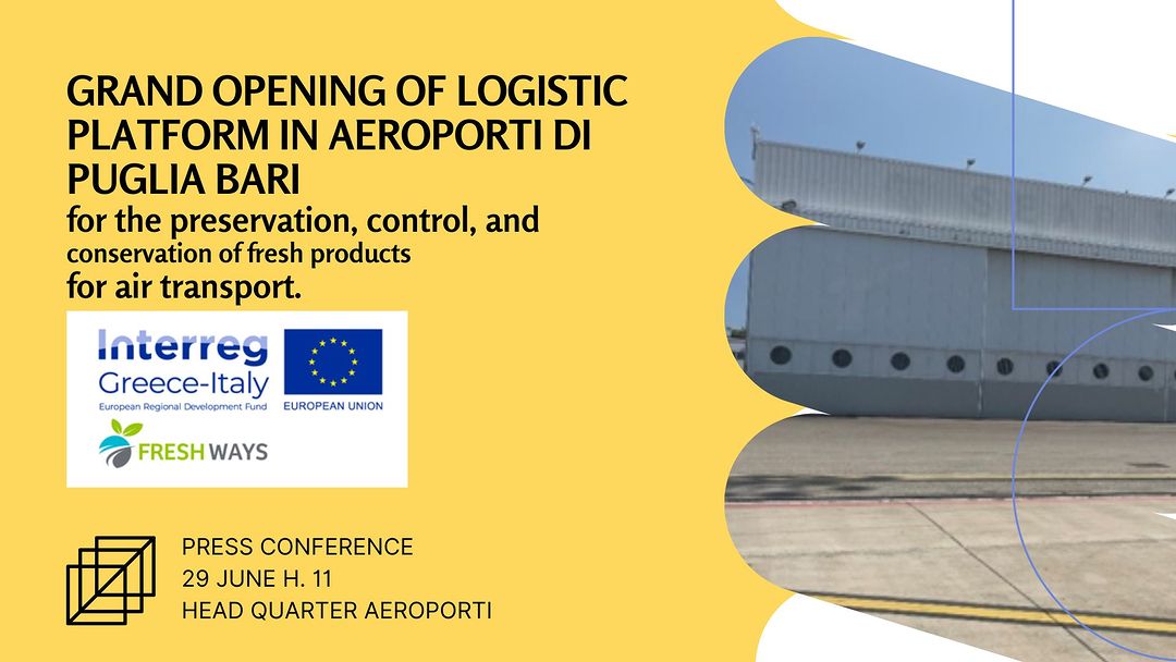 📢 GRAND OPENING OF LOGISTIC PLATFORM in @aeroportidipuglia for the preservation, control, and conservation of fresh products for air transport.🌱

🗓️ Press Conference June 29, 2023, 11:00 a.m.
📍 Aeroporti di Puglia S.p.A., Viale Enzo Ferrari - 70128 Palese-Bari

#GreeceItaly