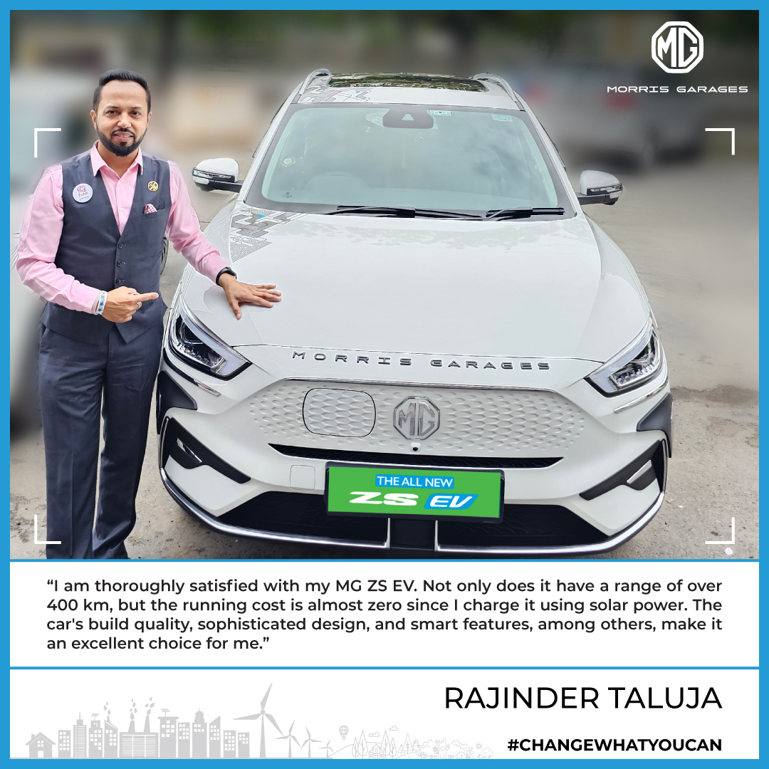 Thank you Mr. Rajinder Taluja for sharing your positive experience with us. We are happy to hear that you are enjoying your MG ZS EV and its many features. We wish that you continue to enjoy driving your new EV!

#ZSEV #ChangeWhatYouCan #MGZSEV #StoriesOfMG #CustomerTestimonial