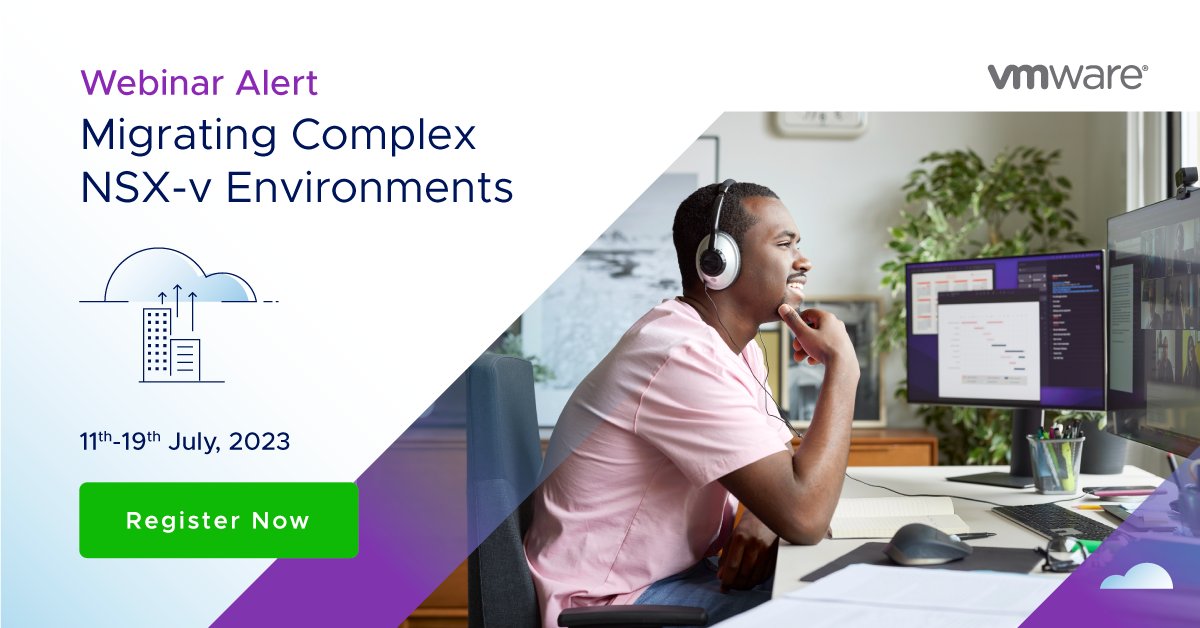 cloudhappens's tweet image. Join our technical webinar series on migrating from NSX-v to a more advanced NSX environment, happening from July 11-19. Register to discover the essential tools and more. 
Sign up for APJ: bit.ly/3CJbMrj 
Sign up for AMER/EMEA: bit.ly/3qQ74oY 
#NetworkMigration