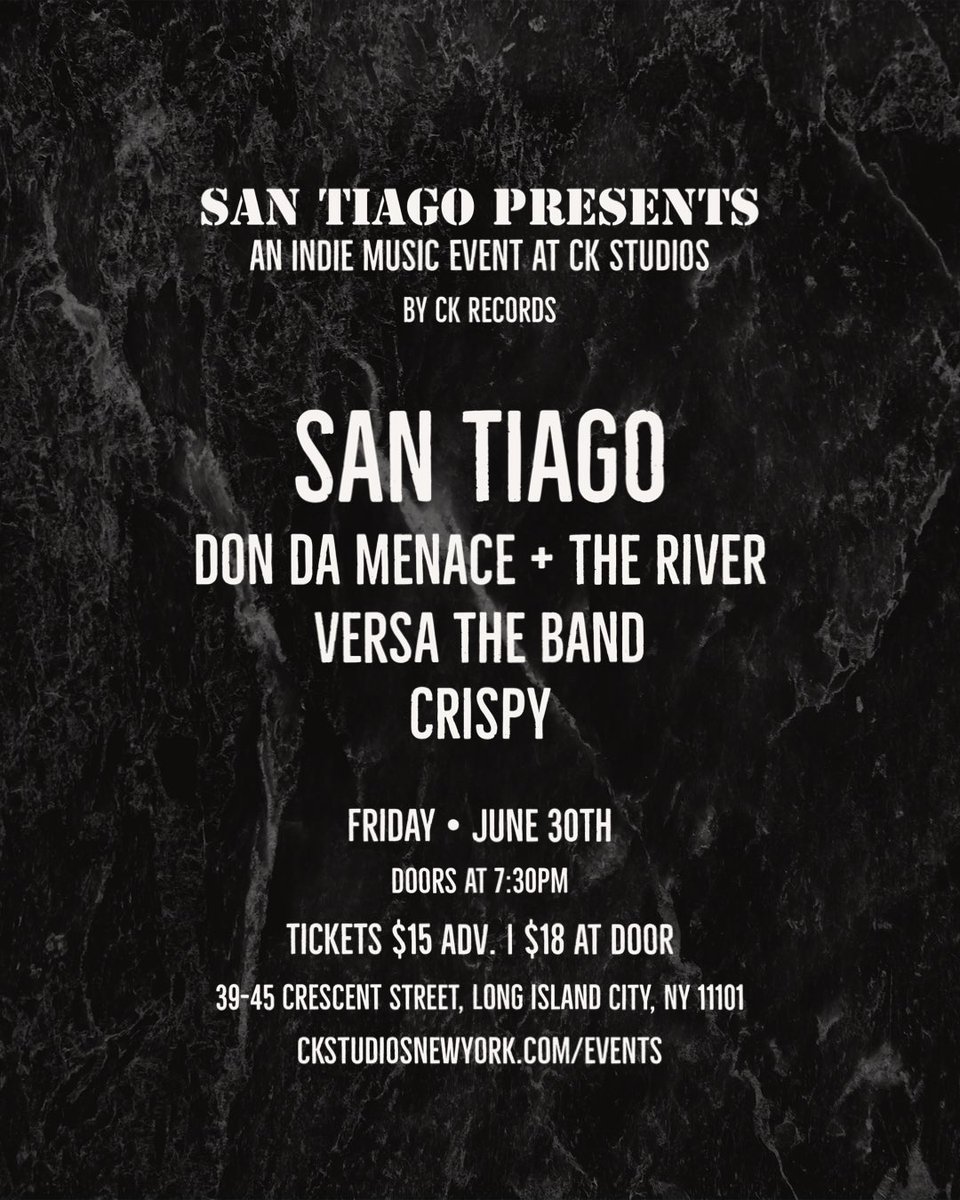FRIDAY • SAN TIAGO DEBUT with support from @crispymusic_ @DonDaMenace + @nileriverr @versatheband all at @CKproductionsNY HQ 📍 @CultureofZack