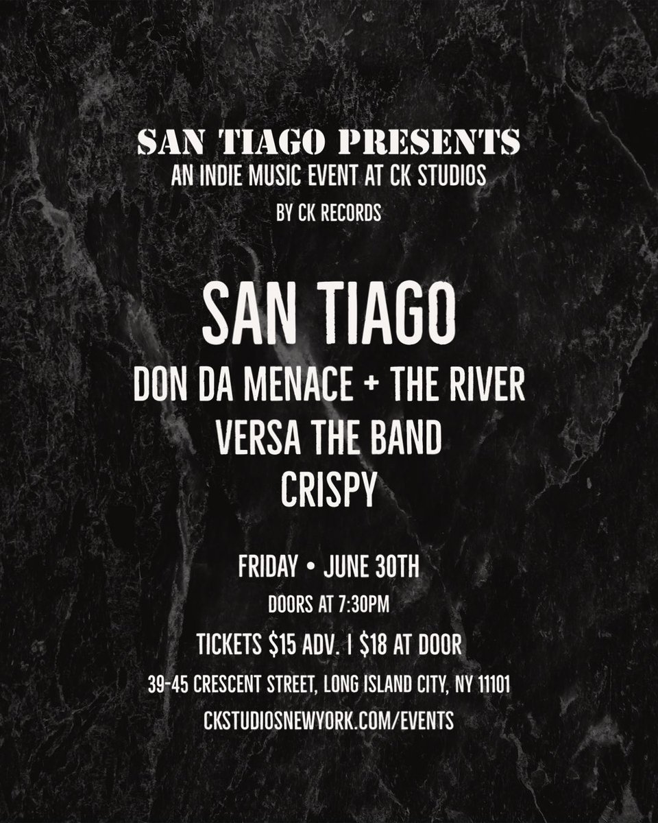 CKRecordsNY's tweet photo. FRIDAY • SAN TIAGO DEBUT 

with support from 
@crispymusic_ 
@DonDaMenace + @nileriverr 
@versatheband 

all at @CKproductionsNY HQ 📍 @CultureofZack https://t.co/JyYuNdLymU