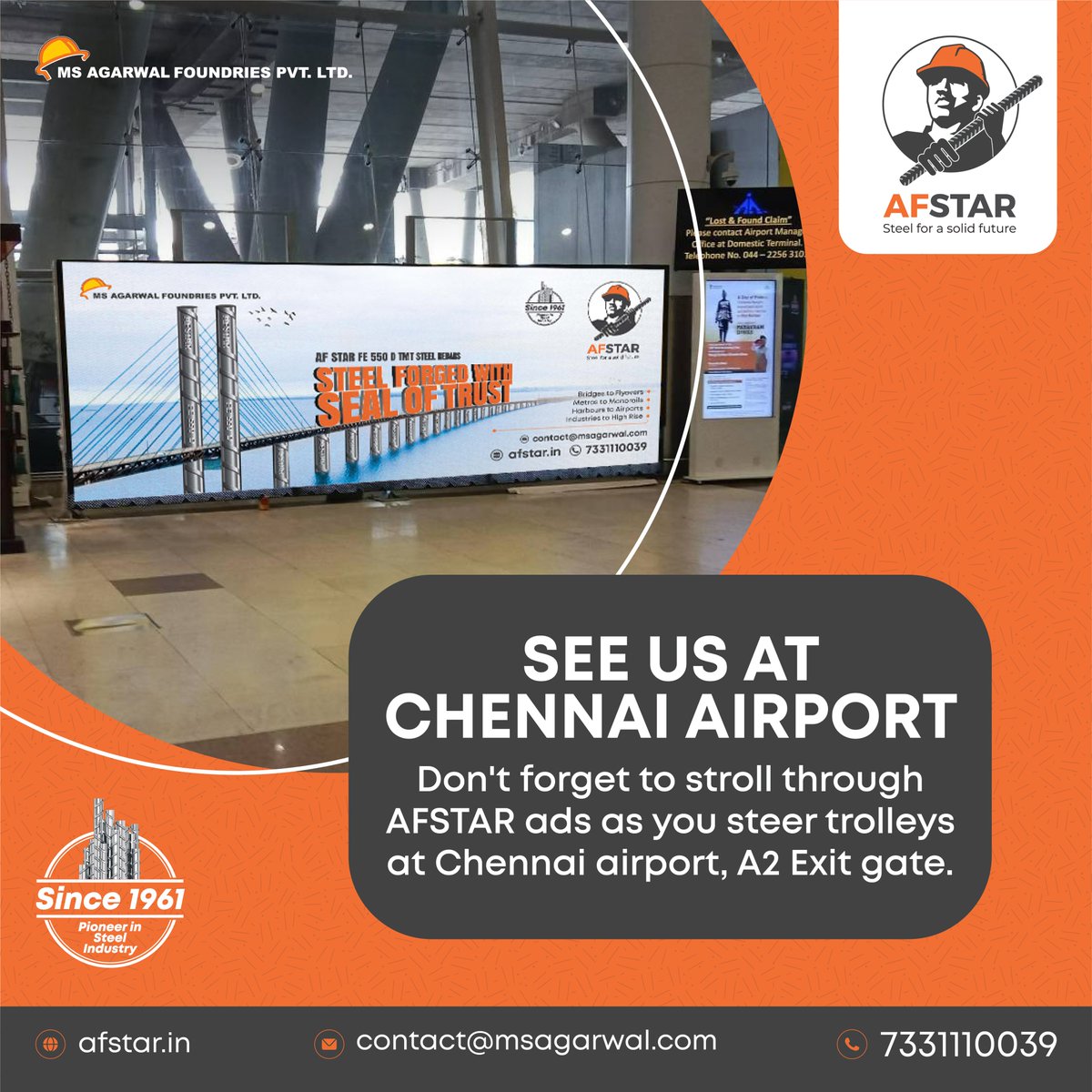 Excited to showcase our hoarding at Chennai airport, witness the steel shining through the creative as you walk past the A2 exit gate.
#enduringstrength #steelontrack #AFSTAR #StrengthAndResilience  #manufacturing #technology #superiorquality 
#strong #TMT #TMTBars #foundation