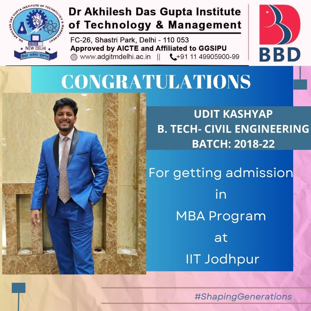 adgips's tweet image. Congratulations Udit Kashyap, B.Tech- Civil Engineering (Batch: 2018-2022) for getting admission in MBA program at IIT Jodhpur
#ADGITM #adgitmdelhi #BBDStudents #students #education #highereducation #higherstudies #BTech  #AdmissionsOpen #admissions #bbdgroup #civilengineering