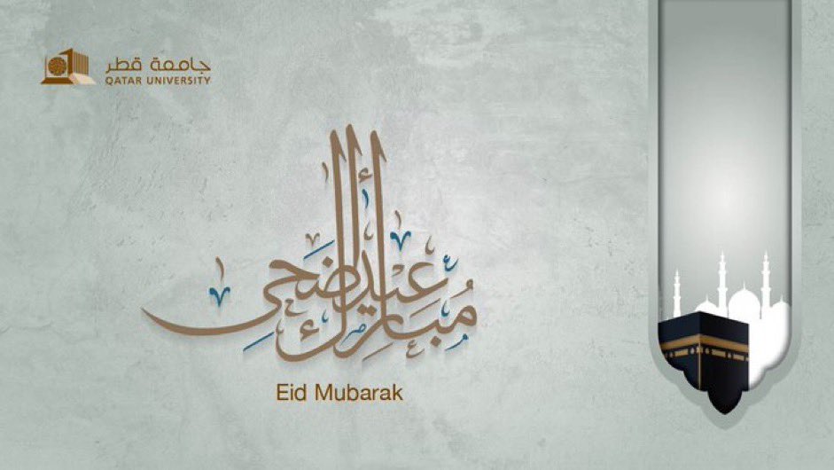 QU_CAS's tweet photo. نهنئكم بحلول عيد الاضحى المبارك
تقبّل الله طاعتكم. نتمنى لكم عيدًا سعيدًا برفقة أسرتكم وأحبائكم. ✨
وعساكم من عواده. @QatarUniversity https://t.co/yUFtH64Ggx