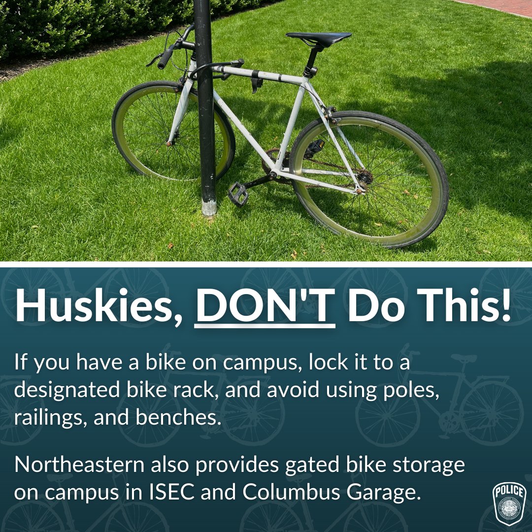 Huskies, if you have a bike please avoid locking it to things like poles, benches, and railings! Use one of the many designated bike racks we have on campus, or one our of provided bike storage areas on campus. #northeastern #nupd #bikesafety