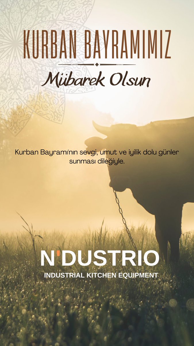 ndustriomutfak's tweet photo. N'dustrio ailesi olarak Kurban Bayramı'nın tüm sevdiklerinizle birlikte huzur, mutluluk ve bereket getirmesini dileriz. Bayramınız kutlu olsun!.

#KurbanBayramı https://t.co/hjbCUhh2uX