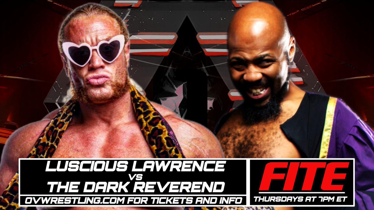It’s BOOTY vs BEAST this THURSDAY when LUSCIOUS LAWRENCE and THE DARK REVEREND collide!

Secure your spot! OVWrestling.com
