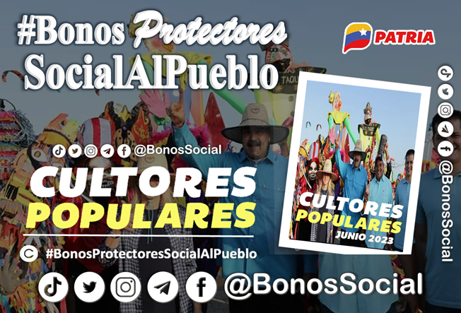 BonosSocial's tweet photo. 🚨 #AHORA: Inicia la entrega del Bono #CultoresPopulares (junio 2023) a través del Sistema @CarnetDLaPatria enviado por nuestro Pdte. @NicolasMaduro.

📌 Monto en Bs. 396,00

@BonosSocial 
#BonosProtectoresSocialAlPueblo
#BastaDeCinismoYankee https://t.co/FGvjQ7vDGN