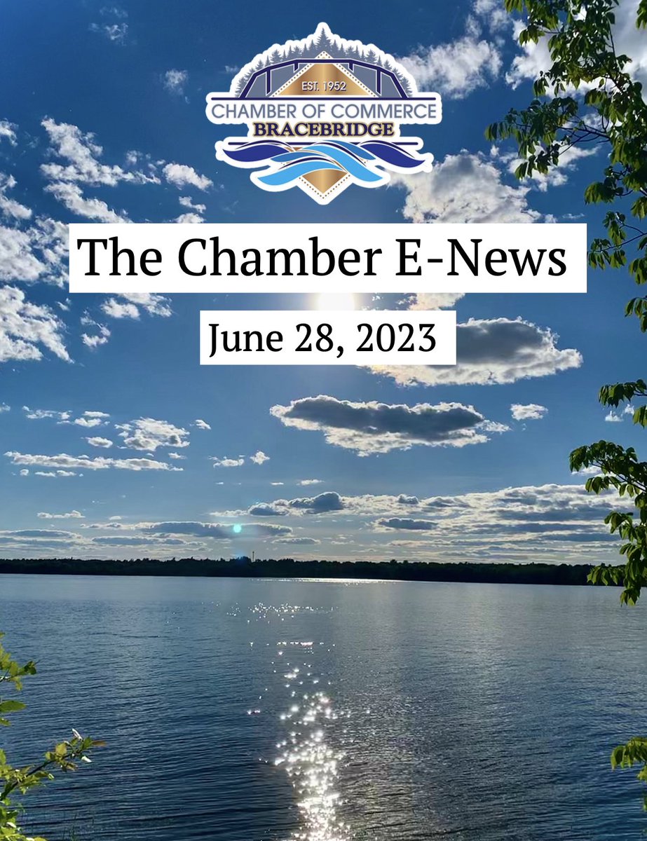The Chamber E-Newsletter - June 28, 2023 - mailchi.mp/bracebridgecha…