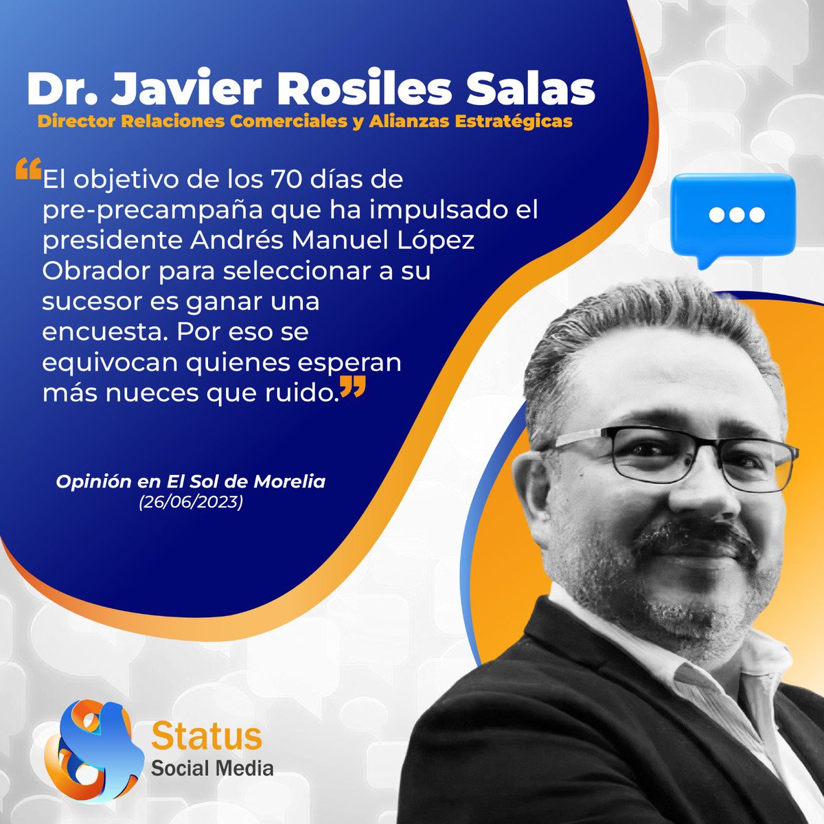 statussocialmed's tweet photo. 📌 ¿Qué nos espera estos próximos 70 días de pre-campaña? 

👉🏼 Compartimos un fragmento de la columna de opinión del Dr. @JavierRosiles por @ElSolDeZamora 

#columnasemanal https://t.co/WL1Oky1UQ2