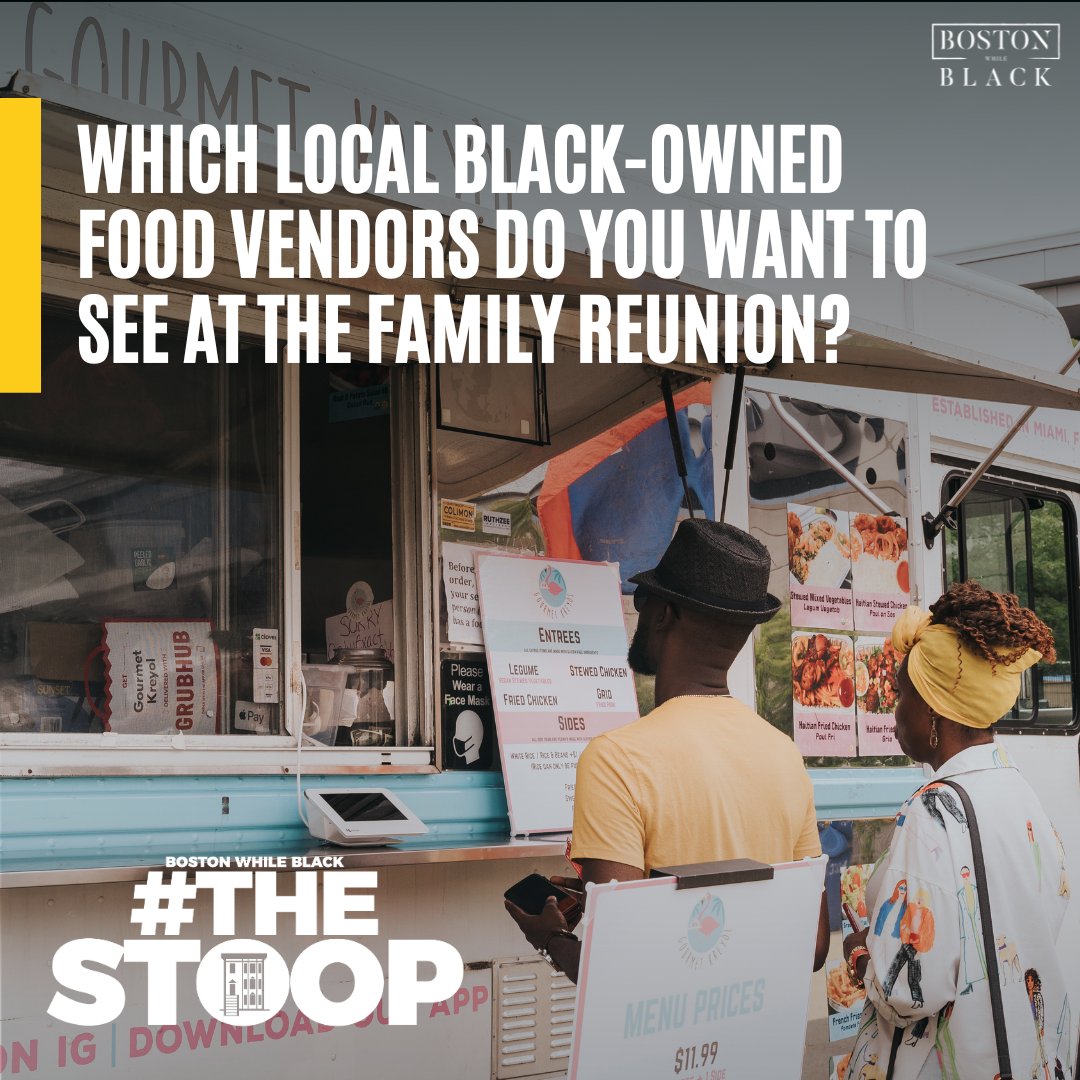 #TheStoop: Calling all foodies! The Family Reunion is only a couple of weeks away, and we want to know: which local Black-owned food vendors do you want to see at the Family Reunion?! Tag them in the comments 👇🏾

#BostonWhileBlack #BlackBoston #BostonSummer #BostonFoodtrucks