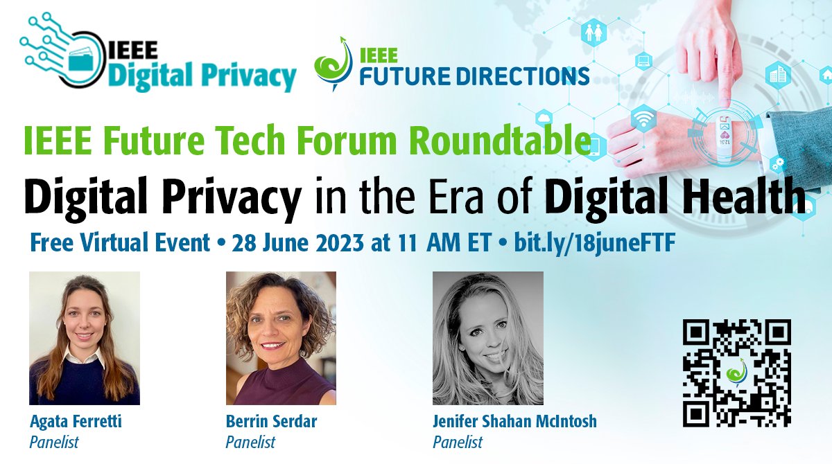 IEEEFutureDir's tweet photo. Today's #DigitalPrivacy Expectations in the Era of #DigitalHealth" #FutureTechForum is starting. Our moderator is @IEEEDigiPrivacy Co-Chair @raistolo, and our speakers are @ETH_en's @FerrettiAgata, @CPrivacyLabs's @BerrinSer, and Jenifer Shahan McIntosh. #DigitalHealthPrivacy https://t.co/iOPUNKrZyc