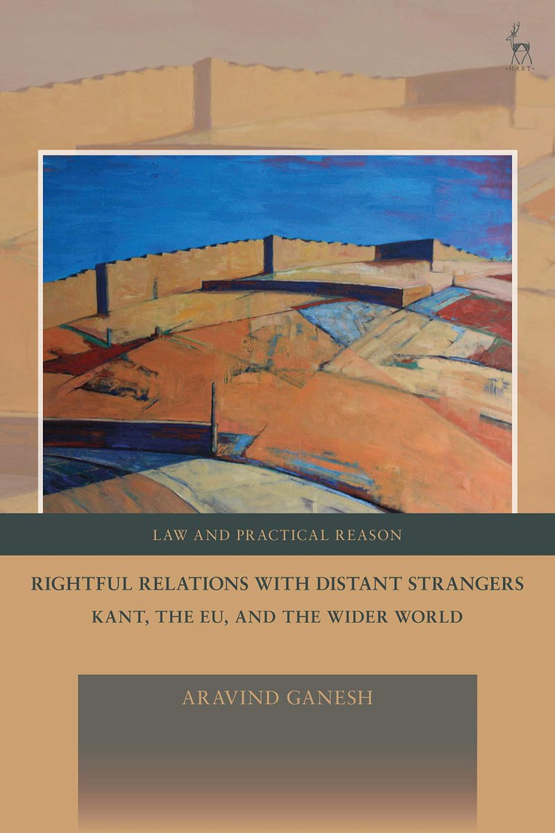 From the June issue: <a href="/JorisvandeRiet/">Joris van de Riet</a> (@EULeiden) reviews "Rightful Relations with Distant Strangers: Kant, the EU, and the Wider World" by <a href="/AravindRGanesh/">Aravind Ganesh</a> (<a href="/lawinmaastricht/">Law in Maastricht</a>), published by <a href="/hartpublishing/">Hart Publishing</a>.