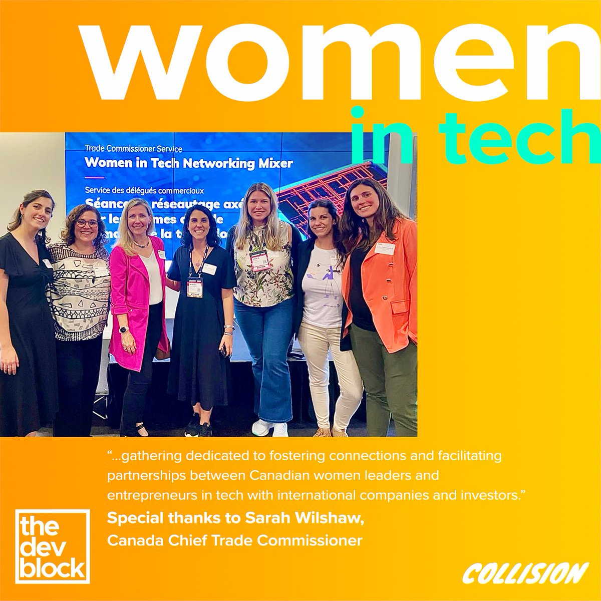 TheDevBlock's tweet image. &apos;Cause this is what #networking is all about, finding ways to connect, empower &amp;amp; support each other&apos;s work! 🙌 Special thanks to @SaraWilshaw ,🇨🇦Chief Trade Commissioner
BTW, remember we&apos;re till tomorrow at the @CollisionHQ . If you see us, say hi👋!
#womenintech #collisionconf