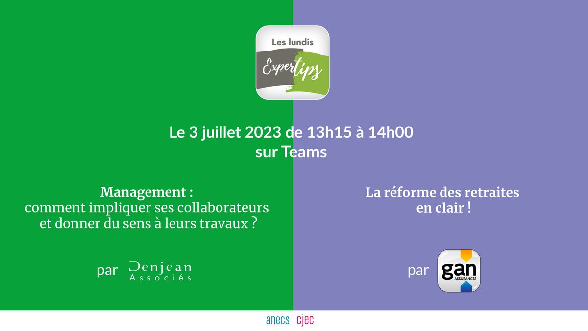 #Savethedate Expertips revient ce lundi 3 juillet aux côtés de l'<a href="/ANECSnational/">ANECS</a>, <a href="/CJECnational/">CJEC</a> et de <a href="/Gan_Assurances/">Gan Assurances</a> <a href="/CarineGil1/">Carine Gil</a>. Au programme : #Management et sens au travail ! Inscriptions 👇docs.google.com/forms/d/e/1FAI… #DEC #DSCG #comptabilité #teams #webinaire #conseil #finance