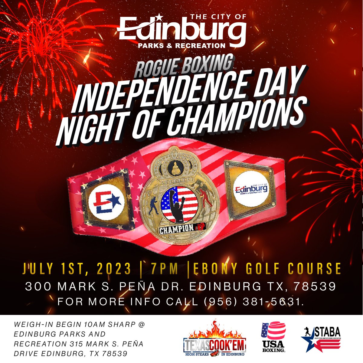 cityofedinburg's tweet photo. Remember to join us for the Rogue Boxing Independence Day Night of Champions event this Saturday, July 1st at 8pm! This FREE event will feature 15 Sanctioned USA Amateur Boxing bouts as part of Texas Cook Em, held at Ebony Hills Golf Course! 
#TexasCookEm https://t.co/UseoBTgJAF