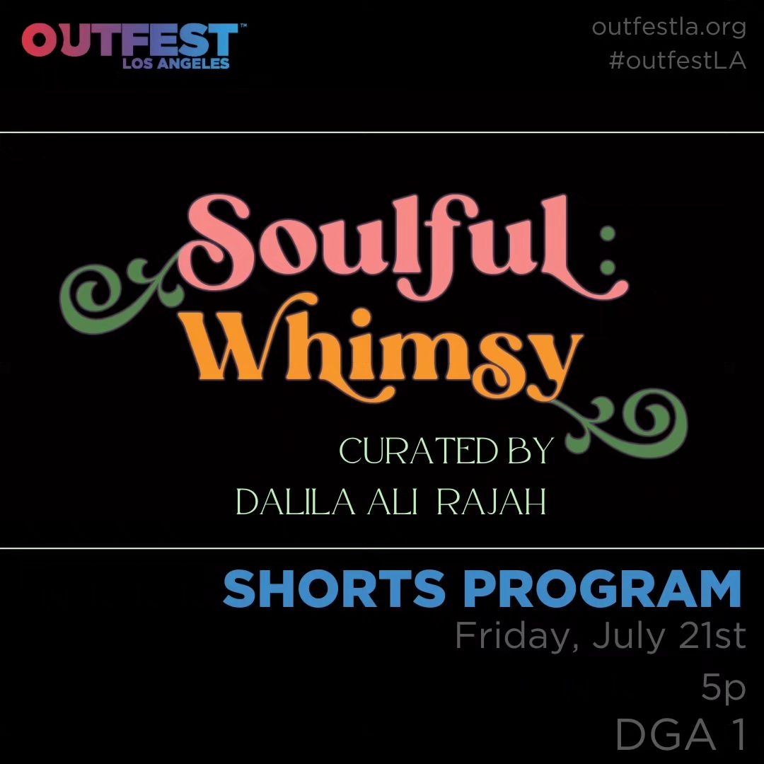 dalilaalirajah's tweet photo. Shorts: Soulful Whimsy | Outfest LA LGBTQ+ Film Festival https://t.co/Lk6AeZ8NM6 https://t.co/QwJwLfFMsW