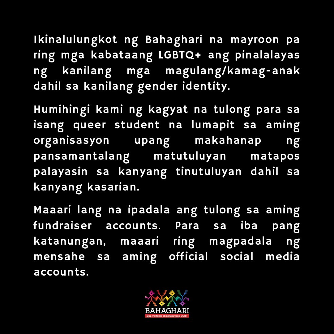 Ikinalulungkot ng Bahaghari na isang kabataang LGBTQ+ ang lumapit sa aming organisasyon para humingi ng tulong matapos palayasin sa kanyang tinutuluyan dahil sa kanyang kasarian.