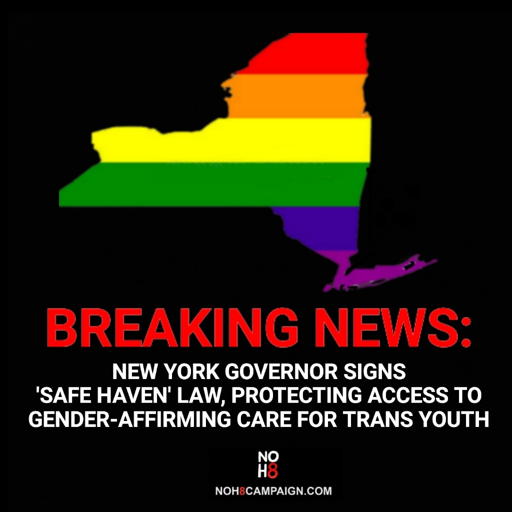 BREAKING: #NewYork @GovKathyHochul signs 'Safe Haven' law, protecting access to gender-affirming care for trans youth #NOH8