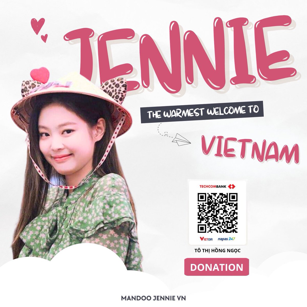 MandooJennieVN's tweet photo. 𝙋𝙍𝙊𝙅𝙀𝘾𝙏 | 𝙅𝙀𝙉𝙉𝙄𝙀 - 𝙏𝙃𝙀 𝙒𝘼𝙍𝙈𝙀𝙎𝙏 𝙒𝙀𝙇𝘾𝙊𝙈𝙀 𝙏𝙊 𝙑𝙄𝙀𝙏 𝙉𝘼𝙈

Để chào mừng lần đầu tiên Jennie tới Hà Nội, MandooVN mở nhận donate để thực hiện các project support cho sự kiện lần này.

#JENNIE #제니 #BLACKPINK #블랙핑크 https://t.co/jkAEeOIWDR