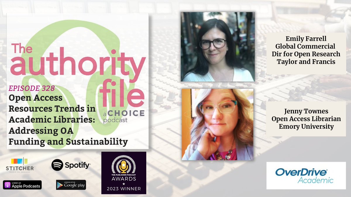 Choice_Reviews's tweet photo. Catch Ep328 of #TheAuthorityFile podcast
In this third of four episodes, Emily Farrell, Global Dir. @tandfonline and Jennifer Townes, OA Librarian @EmoryLibraries dig into current challenges to #openaccess funding and sustainability https://t.co/5lZWnOIJ6q @OverDriveInc #OA https://t.co/I0ceaB4jtC