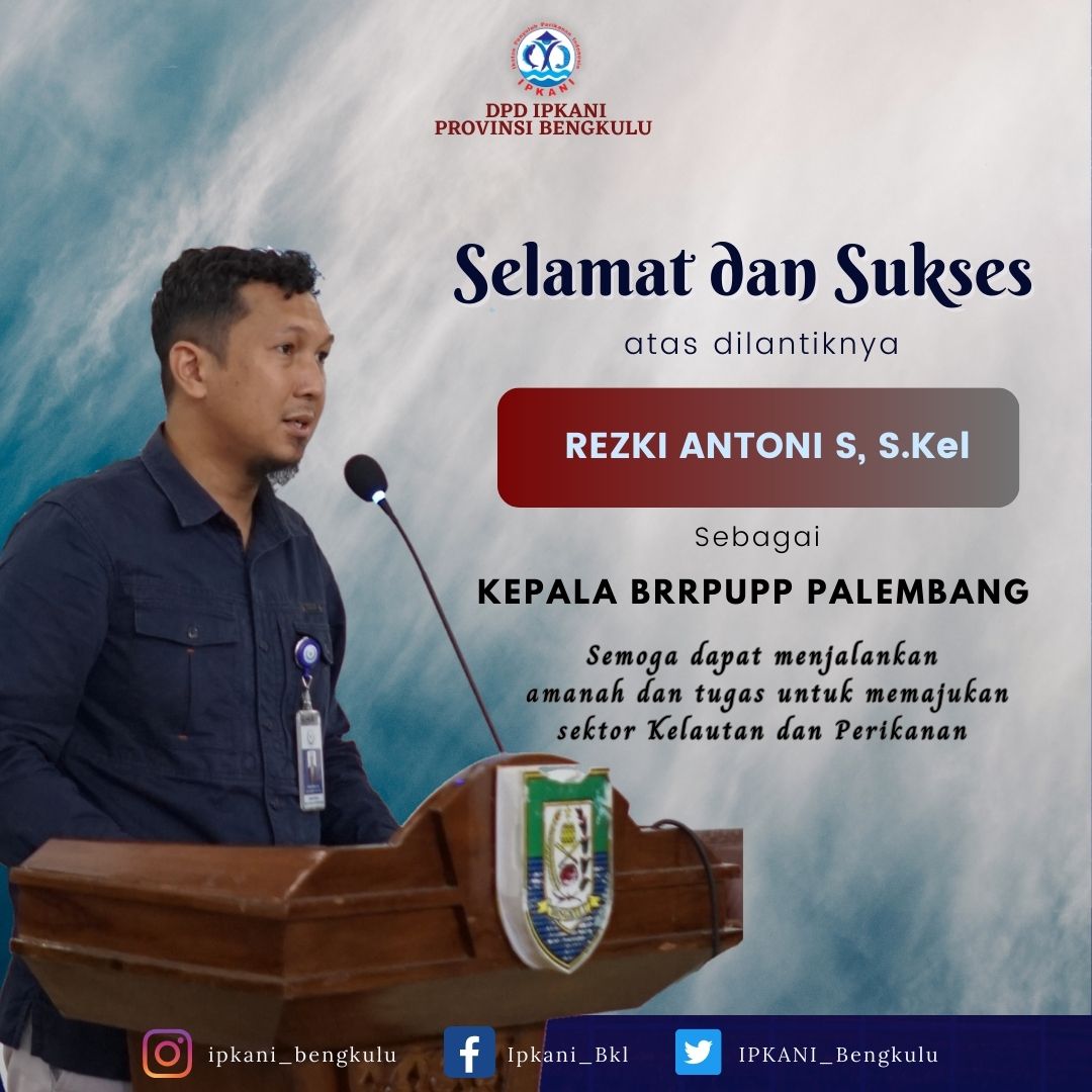 IPKANI_Bengkulu's tweet photo. Selamat atas dilantiknya Bapak Rezki Antoni S, S.Kel sebagai Kepala BRPPUPP @RISET_PALEMBANG, Semoga Allah SWT senantiasa memberi kekuatan n kesehatan lahir batin, serta memberikan manfaat bagi seluruh insan Kelautan n Perikanan. Aamiin 🙏
#KKPGOID #brsdmkp #ipkani #bengkulu https://t.co/YZMZ9X1GRD