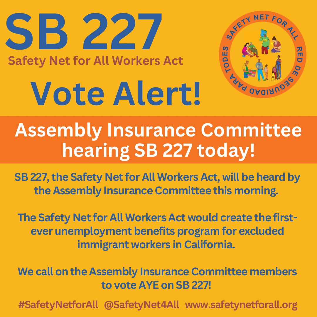 Tune in TODAY at 9am for the Assembly Insurance Committee Hearing on #SB227 #SafetyNetforAll! Show your support and retweet this post! assembly.ca.gov/schedules-publ…