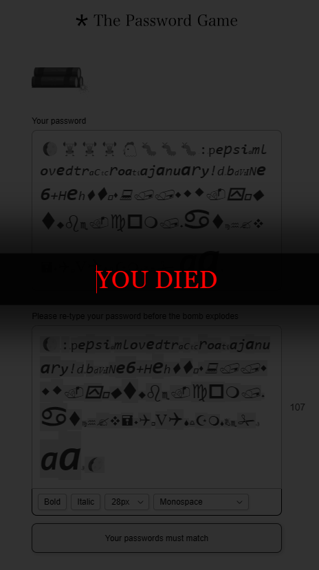snfct_rhythm's tweet photo. #passwordgame welp there goes my precious half-hour :(((
WARNING: Endgame spoiler (although will definitely benefit you) https://t.co/S95hipt7gV