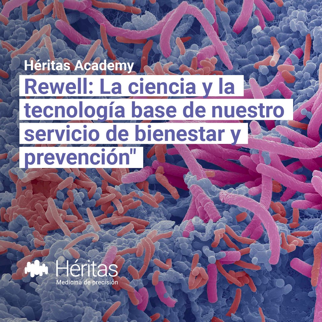 HeritasArg's tweet photo. En la semana de microbioma, vamos a estar brindando el segundo encuentro de #HéritasAcademy “#Rewell: La ciencia y la tecnología base de nuestro servicio de bienestar y prevención”. 👇 https://t.co/UXapSChRrO