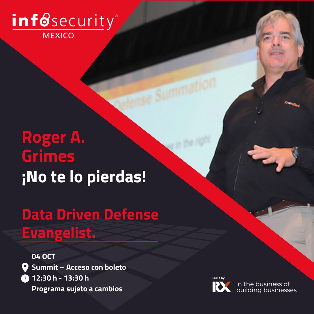 Infosecuritymx's tweet photo. Únete a @rogeragrimes , experto en seguridad informática con más de 40 certificaciones y autor de 10 libros sobre el tema, en #Infosecuritymx, este 4/Oct
¿Cómo proteger tus computadoras de piratas informáticos y malware de manera efectiva?  
Acceso https://t.co/68ZkIvOSWS https://t.co/MZv48Wa4OF