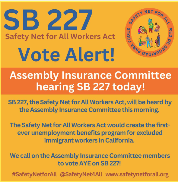 The Assembly Insurance Committe: pass #SB227 #SafetyNetforAll! We need California leaders to provide life-saving unemployment benefits for excluded immigrant workers! @SafetyNet4All